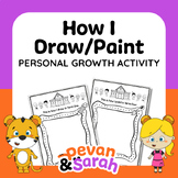 How I Draw/Paint | Personal Growth activity | Back to Scho