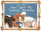 How I Spent My Summer Vacation 5 Day Lesson Plan, Text, an