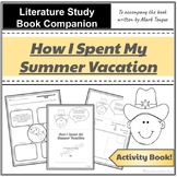 How I Spent My Summer Vacation Book Study: Activity Book, 