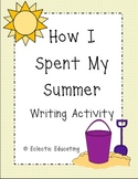 How I Spent My Summer Writing Activity