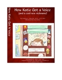 How Katie Got a Voice (and a cool new nickname) - E-book f