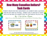 How Many CANADIAN Dollars? Money [Next Dollar] Task Cards 