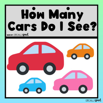 Preview of How Many Cars Do I See? Interactive Adapted Book (Counting Practice)
