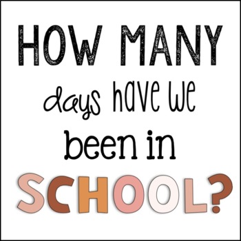Preview of How Many Days Have We Been In School | Modern BOHO Decor | Bulletin Board