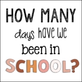 How Many Days Have We Been In School | Modern BOHO Decor |