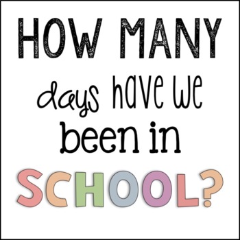 Preview of How Many Days Have We Been In School | Rainbow Pastel Decor | Bulletin Board