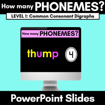 Preview of How Many Phonemes CONSONANT DIGRAPHS - Phonics Warm-Up Slides - LEVEL 1