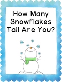 How Many Snowflakes Tall Am I? A Measurement & Graphing Activity