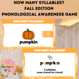 How Many Syllables? Fall Edition Active Syllable Counting 