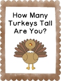 How Many Turkeys Tall Am I? A Measurement and Graphing Activity