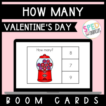 Preview of How Many?  | Valentine's Day | BOOM™ Cards | Special Education 