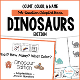 How Many? What Color? What? Adapted Book {DINOSAURS}
