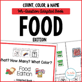 How Many? What Color? What? Adapted Book {FOOD}