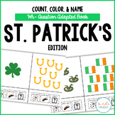 Count, Color, & Name Wh-Question Adapted Book - St. Patrick's Day
