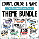 Count, Color, & Name Wh-Question Adapted Book - Theme Bundle