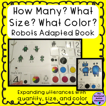 Preview of How Many? What Size? What Color? Robots Adapted Book for Special Education