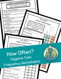 How Often? Hygiene and Self Care Task Frequency Worksheets
