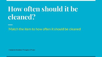 How Often Should It Be Cleaned? matching game by Through an OT Lens