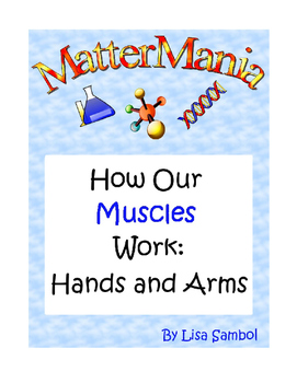 Preview of How Our Muscles Work: Hands and Arms -- In-Person and Distance Learning