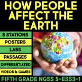 How People Affect the Earth Science Center UNIT BUNDLE - 5