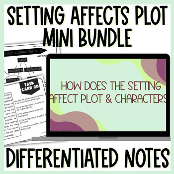 Preview of Setting Affects Plot and Characters Mini BUNDLE - Setting of a Story 6th - 8th