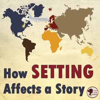 Preview of How Setting Affects a Story: For Use with Any Work of Fiction