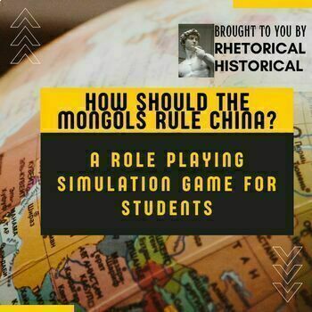 Preview of How Should the Mongols Rule China?  Role Playing Simulation for AP World History