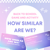 How Similar Are We? - Get to Know You Activity