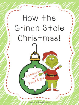 How The Grinch Stole Christmas Language Arts Unit by A Classy Classroom