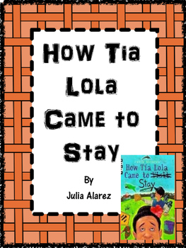 Preview of How Tia Lola Came to Stay by Julia Alvarez Journeys Grade 4 Lesson 3