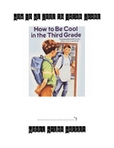 How To Be Cool In Third Grade Novel Study