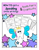 How To Brush Your Teeth Writing and Tooth Fairy Craft