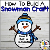 How To Build A Snowman Craft & Writing Activity