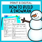 How To Build A Snowman | Sequencing Worksheets & Digital S