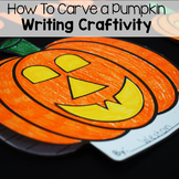 How to Carve a Pumpkin Halloween Writing Activity | Proced