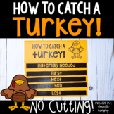 How To Catch A Turkey Flip Book I Thanksgiving