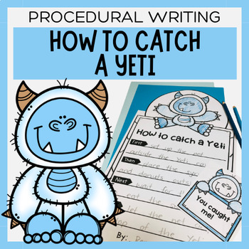 Preview of How To Catch A Yeti | Book Companion & Procedural Writing | STEM Activity