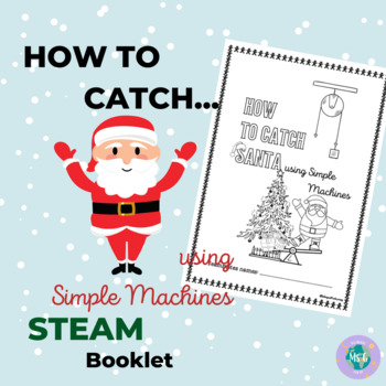 Preview of How To Catch Santa STEAM Simple Machines Booklet in English | FREE