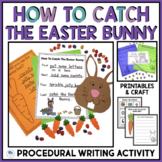 How To Catch The Easter Bunny Activities Writing Prompt and Craft