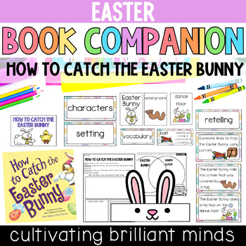 Preview of How To Catch The Easter Bunny Book Companion | Easter | Read Aloud