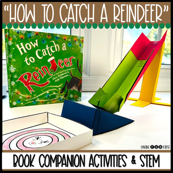 Preview of How To Catch a Reindeer STEM & Reading Comprehension Activities