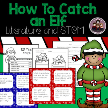 Preview of How To Catch an Elf Literacy and STEM Activities
