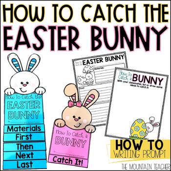 Preview of How To Catch the Easter Bunny Craft, Writing Template and Easter Bulletin Board
