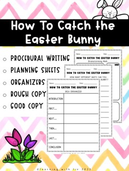 Preview of How To Catch the Easter Bunny Procedural Writing