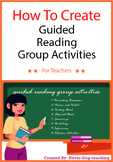 How To Create Guided Reading Group Activities