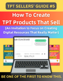 How To Create TPT Products That Sell (TPT Resources That R