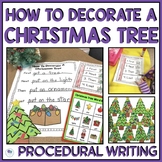 How To Decorate A Christmas Tree Procedural Writing Holida