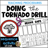 Doing a Tornado Drill Sequencing -Teaching Procedures & Ex