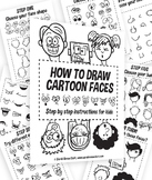 How To Draw Cartoon Faces - Step By Step Printable Workshe