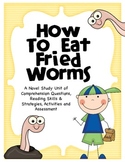 How To Eat Fried Worms Novel Unit & Activities